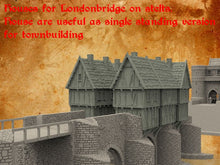 Load image into Gallery viewer, Medieval "LondonBridge" + others
